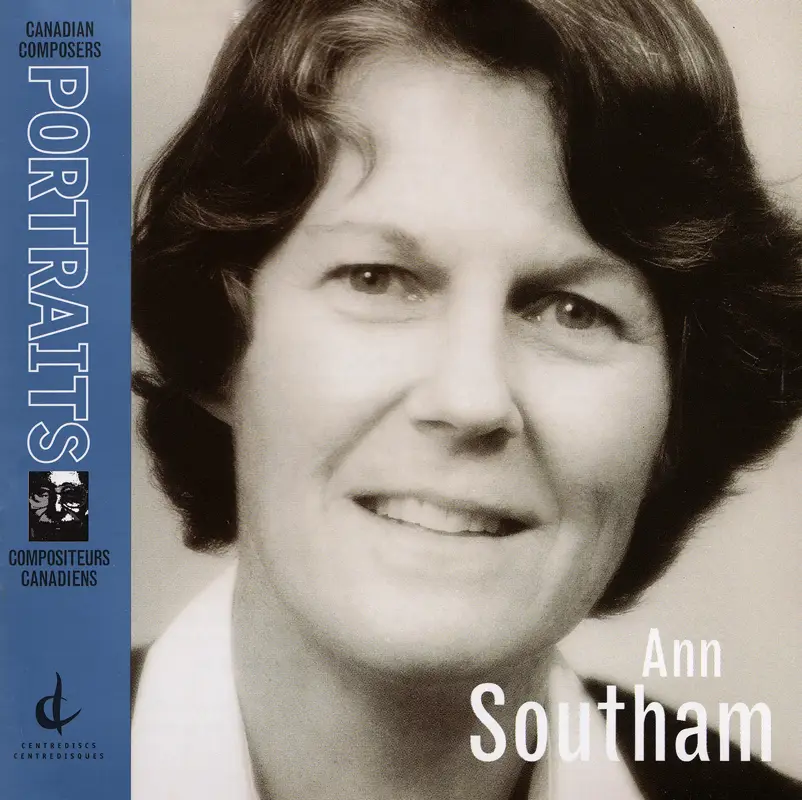 Canadian Composers Portraits: Ann Southam